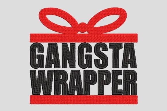 Gangsta Wrapper Christmas Gift Embroidery